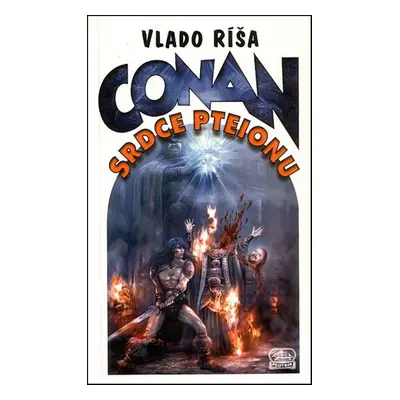 Conan Srdce Pteionu - Vlado Ríša