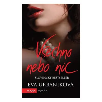 Všechno nebo nic - Eva Urbaníková