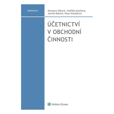 Účetnictví v obchodní činnosti - autorů kolektiv