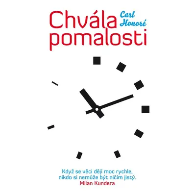 Chvála pomalosti - Carl Honoré