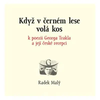 Když v černém lese volá kos - Radek Malý