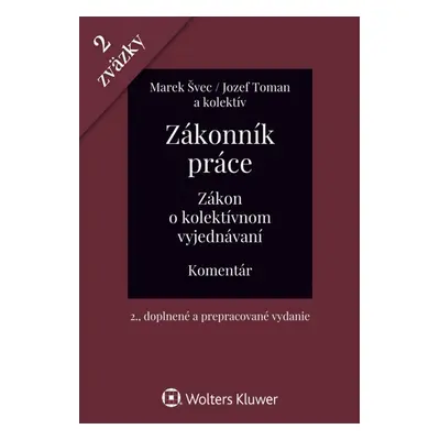 Zákonník práce Zákon o kolektívnom vyjednávaní - Marek Švec