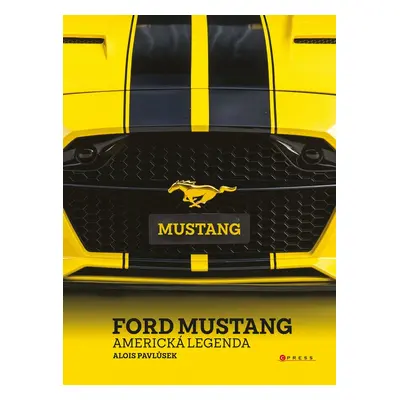 Ford Mustang - Ing. Alois Pavlůsek