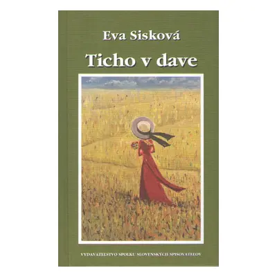 Ticho v dave - Eva Sisková