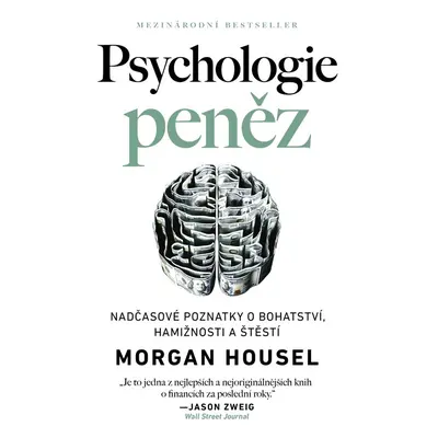 Psychologie peněz - Morgan Housel