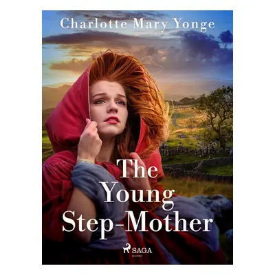 The Young Step-Mother - Charlotte Mary Yonge