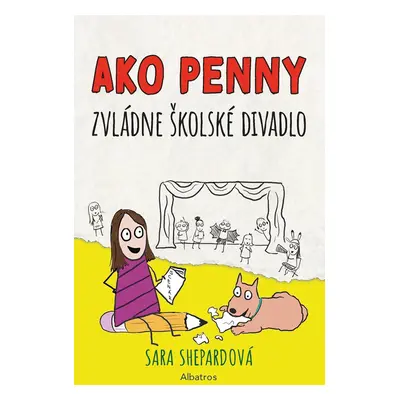 Ako Penny zvládne školské divadlo - Sara Shepard