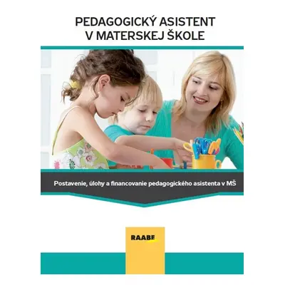 Pedagogický asistent v materskej škole - Autor Neuveden