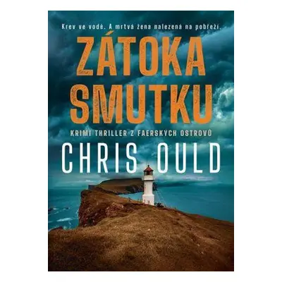 Zátoka smutku - Chris Ould