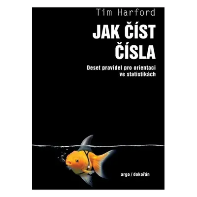 Jak číst čísla - Tim Harford