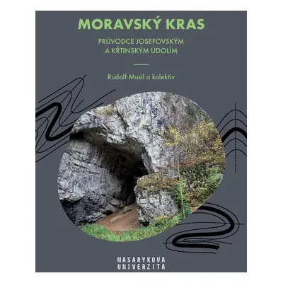 Moravský kras - Rudolf Musil