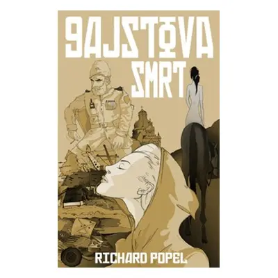 Gajstova smrt - Richard Popel