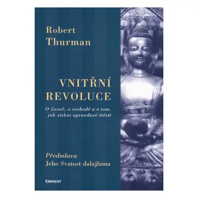 Vnitřní revoluce - Robert Thurman