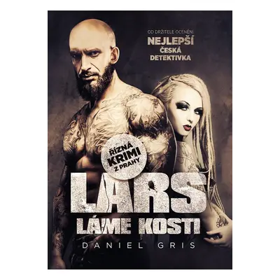 Lars láme kosti - Daniel Gris