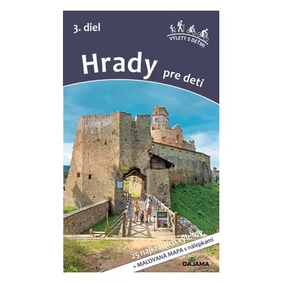 Hrady pre deti 3. diel - Viera Poláková