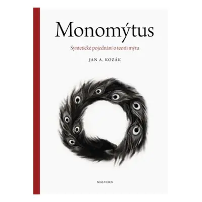 Monomýtus - Jan Kozák