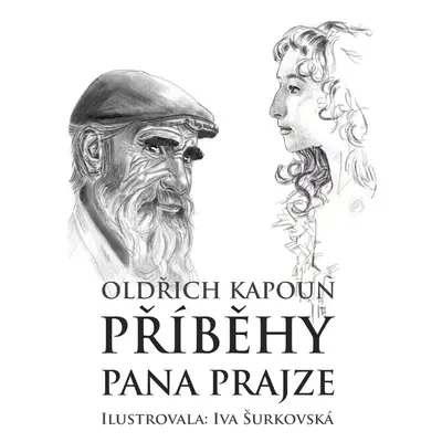 Příběhy pana Prajze - Oldřich Kapoun