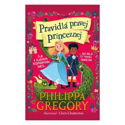 Pravidlá pravej princeznej - Philippa Gregory