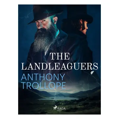 The Landleaguers - Anthony Trollope