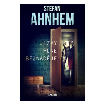 Jizvy plné beznaděje - Stefan Ahnhem