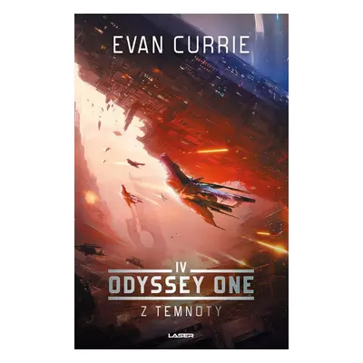 Odyssey One IV: Z temnoty - Evan Currie