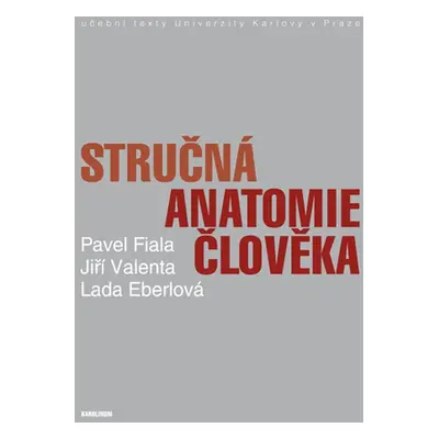 Stručná anatomie člověka - Lada Eberlová