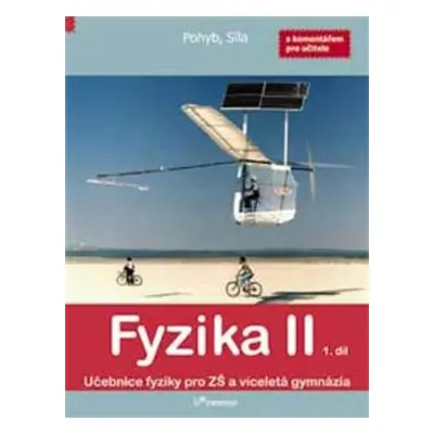 Fyzika II 1. díl - RNDr. Renata Holubová