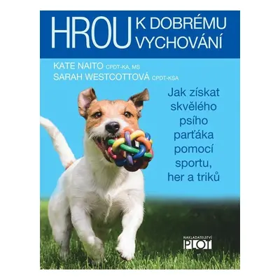 Hrou k dobrému vychování - Sarah Westcottová