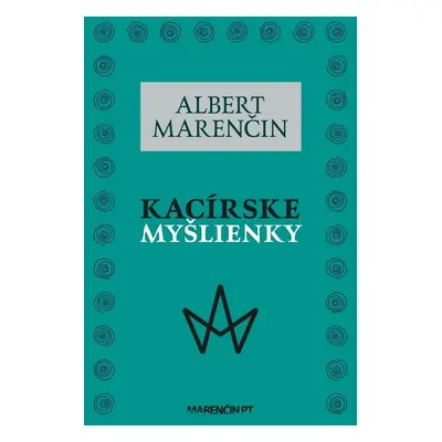 Kacírske myšlienky - Albert Marenčin