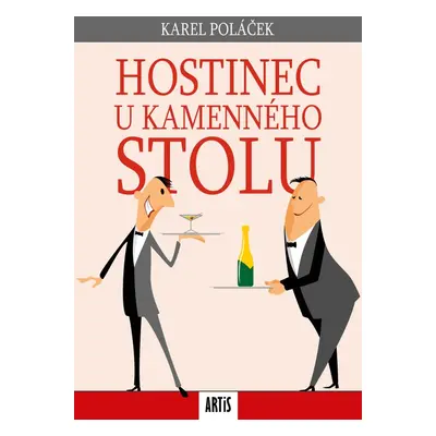 Hostinec U kamenného stolu - Karel Poláček