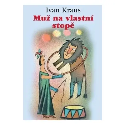 Muž na vlastní stopě - Jan Kraus