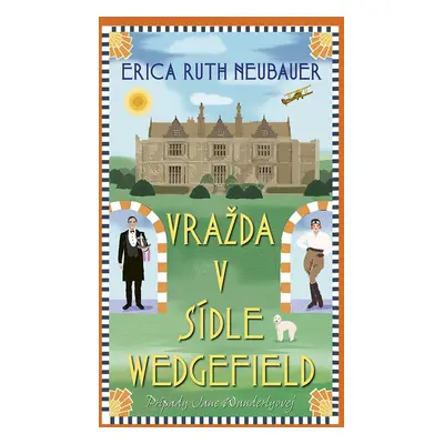 Vražda v sídle Wedgefield - Erica Ruth Neubauer