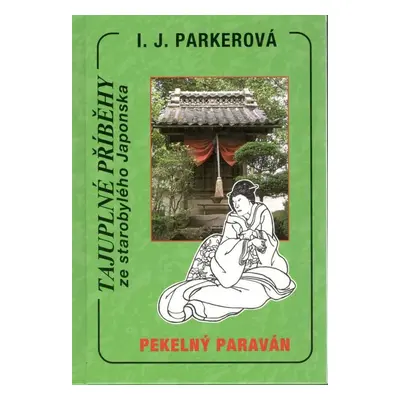 Pekelný paraván - Ingid J. Parkerová