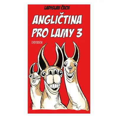 Angličtina pro lamy 3 - Ladislav Čech