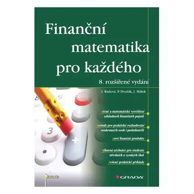 Finanční matematika pro každého - Jiří Málek