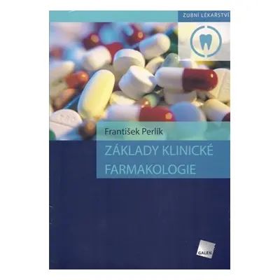 Základy klinické farmakologie - František Perlík