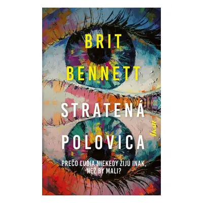 Stratená polovica - Brit Bennett