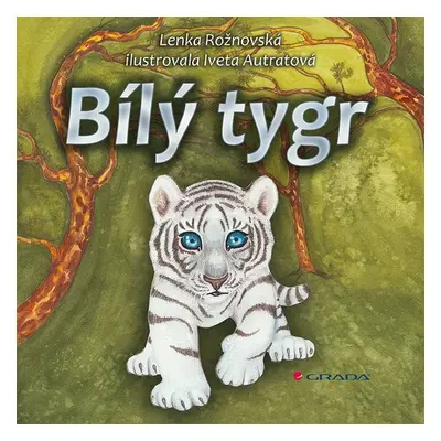 Bílý tygr - Iveta Autratová