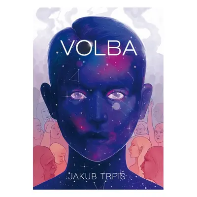 Volba - Jakub Trpiš