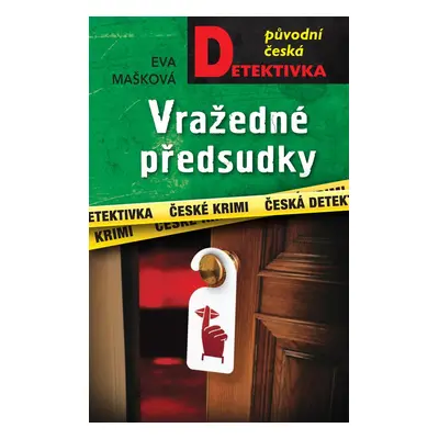 Vražedné předsudky - Eva Mašková