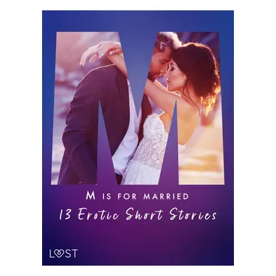 M is for Married - 13 Erotic Short Stories - Kristiane Hauer