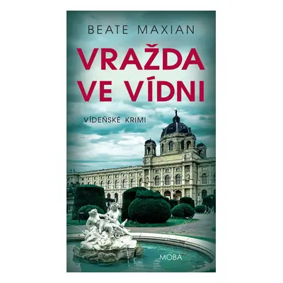 Vražda ve Vídni - Beate Maxian