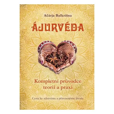 Ajurvéda - Ačárja Balkrišna