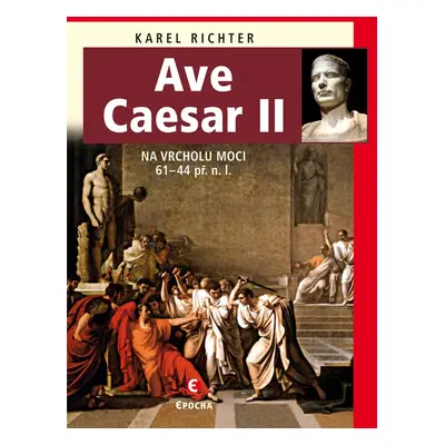 Ave Caesar II - Karel Richter