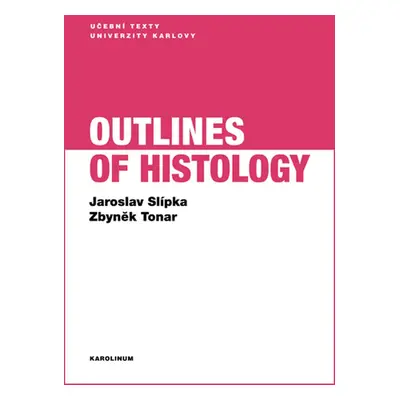 Outlines of Histology - Jaroslav Slípka