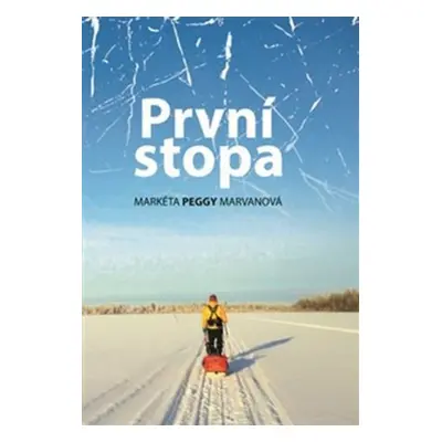 První stopa - Markéta Peggy Marvanová