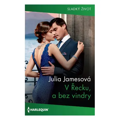 V Řecku, a bez vindry - Julia Jamesová