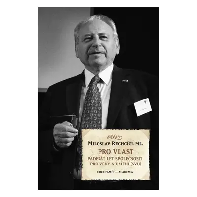 Pro vlast - Miloslav Rechcígl