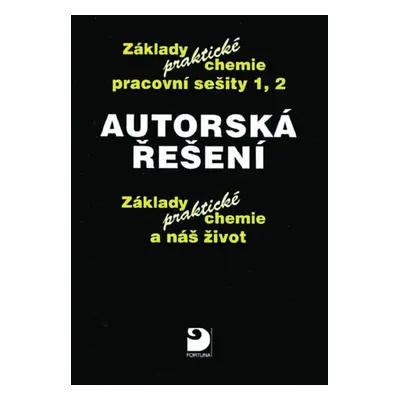 Autorská řešení Základy praktické chemie - Autor Neuveden