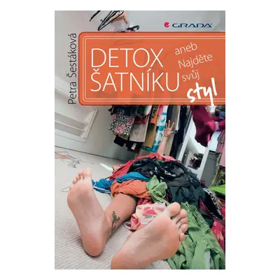 Detox šatníku - Petra Šestáková